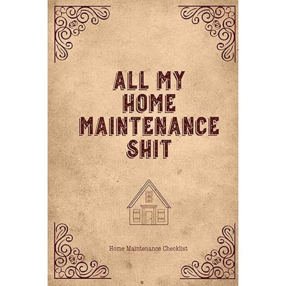 Home Maintenance Checklist & Repair Log Book