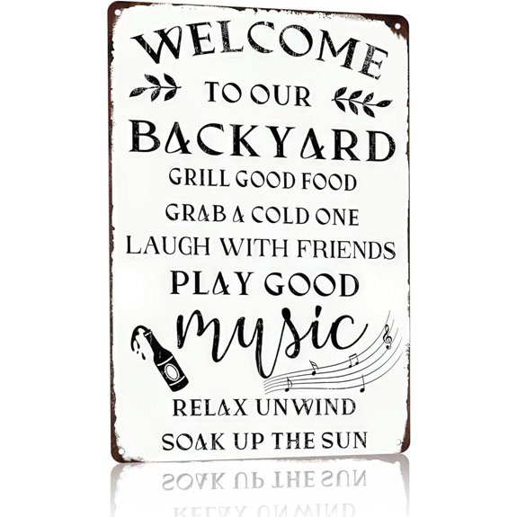 Welcome to Our Backyard Tin Sign for Outdoor Decor